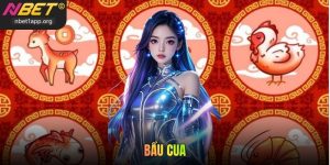 Bầu Cua Nbet - Chơi Game Nhận Thưởng Không Giới Hạn