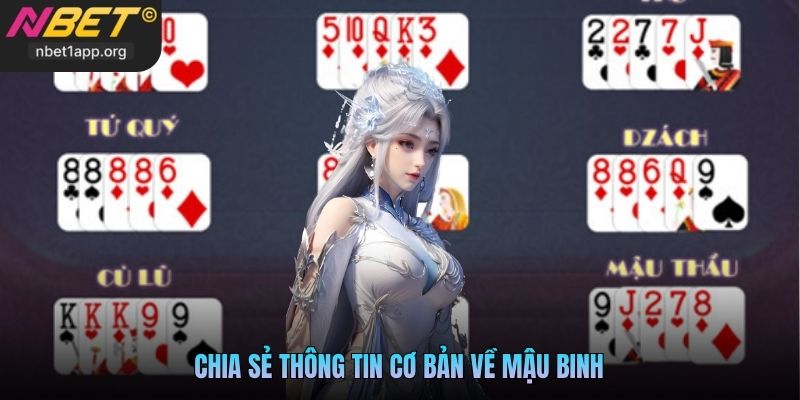 Chia sẻ thông tin cơ bản về Mậu Binh