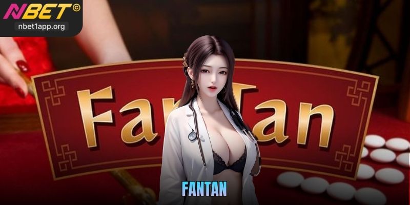 FanTan Nbet - Luật Chơi Và Mẹo Thắng Dành Cho Người Mới
