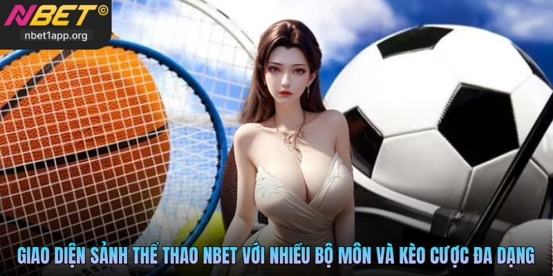 Giao diện sảnh thể thao Nbet với nhiều bộ môn và kèo cược đa dạng