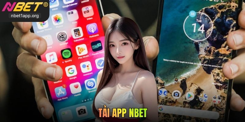 Tải App Nbet Để Trải Nghiệm Giải Trí Mọi Lúc Mọi Nơi